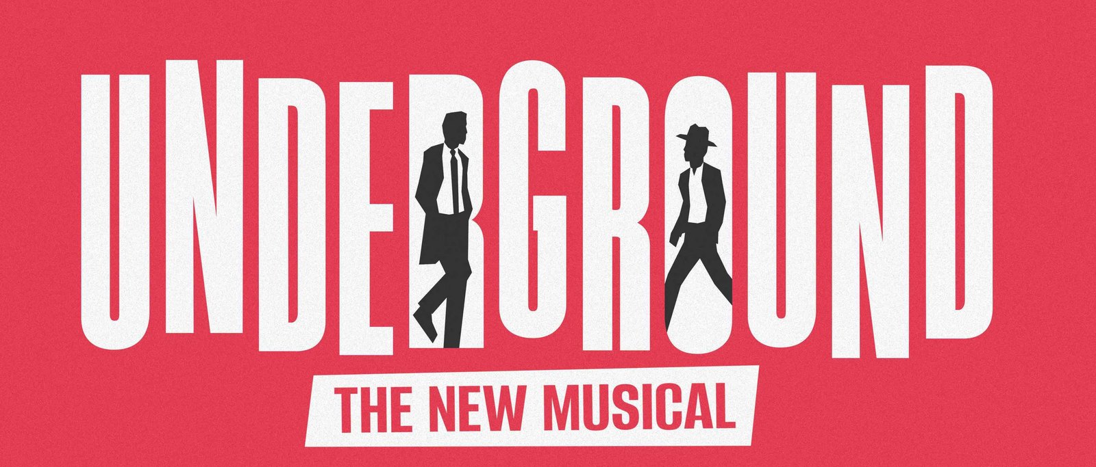 Underground — The New Musical